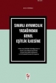 Sınırlı Ayrımcılık Yasağından Genel Eşitlik İlkesine - Şennur Ağırbaşlı