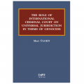  The Role Of International Criminal Court On Universal Jurisdiction In Terms Of Genocide - Mert Ülgen