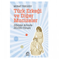  Türk Erkeği ve Diğer Mucizeler - Murat Toklucu