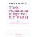  Türk Romanına Eleştirel Bir Bakış 1 - Berna Moran