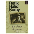 Bir Ömür Boyunca - Refik Halid Karay