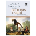 Deliliğin Tarihi - Michel Foucault