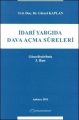  İdari Yargıda Dava Açma Süreleri - Gürsel Kaplan