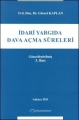 İdari Yargıda Dava Açma Süreleri - Gürsel Kaplan