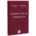  Introductıon To Turkısh Law - Süleyman Yılmaz, Muhammed Harun Kılıç