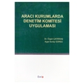  Kelepir Ürün İadesizdir - Aracı Kurumlarda Denetim Komitesi Uygulaması - Özgür Çatıkkaş, Sunay Gürsu
