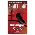  Kırlangıç Çığlığı - Ahmet Ümit