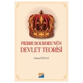  Pierre Bourdieu nün Devlet Teorisi - Gürhan Özpolat