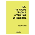 TCK 142. Madde Düşünce Özgürlüğü ve Uygulama - Bülent Tanör