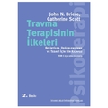 Travma Terapisinin İlkeleri - Catherine Scott, John N. Briere