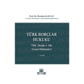  Türk Borçlar Hukuku Genel Hükümler - İbrahim Kaplan