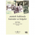  Atatürk Hakkında Hatıralar ve Belgeler - Afet İnan
