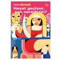  Hayat Geçiyor, Sen Neredesin? - Çiğdem Anad