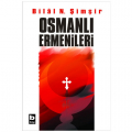 Osmanlı Ermenileri - Bilâl N. Şimşir