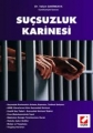 Suçsuzluk Karinesi - Yalçın Şahinkaya