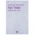  Yan Yollar Düşünce, Bilgi, Sanat - Hasan Ünal Nalbantoğlu
