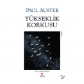 Yükseklik Korkusu - Paul Auster