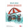 Zaman Bisikleti 1 Zaman Bisikleti - Bilgin Adalı