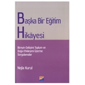 Başka Bir Eğitim Hikayesi - Nejla Kurul