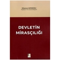 Devletin Mirasçılığı - Süleyman Sapanoğlu