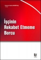  İşçinin Rekabet Etmeme Borcu - Nevzer Sebla Demirtaş