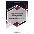 Vergi Hukukunda Pişmanlık ve Islah Müessesesi - Nihan Eratik