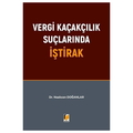  Vergi Kaçakçılık Suçlarında İştirak - Nazlıcan Doğanlar