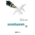 Yorumluyorum 21 - Ersan Şen