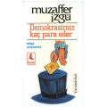 Demokrasimiz Kaç Para Eder - Muzaffer İzgü