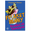  Felaket Henry Kraliçe ile Tanışıyor - Francesca Simon
