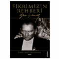  Fikrimizin Rehberi Gazi M. Kemal - Erol Mütercimler