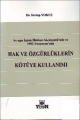 Hak ve Özgürlüklerin Kötüye Kullanımı - Sevtap Yokuş