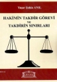 Hakimin Takdir Görevi ve Takdirin Sınırları - Yaşar Şahin Anıl