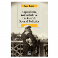 Kapitalizm, Yoksulluk ve Türkiye'de Sosyal Politika - Ayşe Buğra