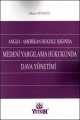  Medeni Yargılama Hukukunda Dava Yönetimi - Okan Gündüz