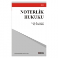 Noterlik Hukuku - Ömer Ulukapı, Murat Atalı