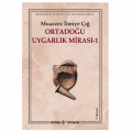 Ortadoğu Uygarlık Mirası 1 - Muazzez İlmiye Çığ