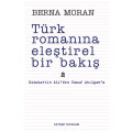  Türk Romanına Eleştirel Bir Bakış 2 - Berna Moran