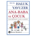 Ana-Baba ve Çocuk - Haluk Yavuzer