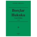  Borçlar Hukuku Genel Bölüm - Hüseyin Hatemi, Emre Gökyayla