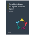 Derneklerde Organ ve Organlar Arasındaki İlişkiler - Ömer Coşkun