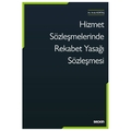  Hizmet Sözleşmelerinde Rekabet Yasağı Sözleşmesi - Arda Kortaş
