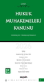  Hukuk Muhakemeleri Kanunu Gerekçeli Karşılaştırmalı / LMD–2 - Mutlu Dinç