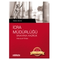 İcra Müdürlüğü Sınavına Hazırlık Mevzuat Kitabı - İsmail Ercan