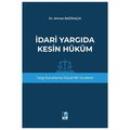 İdari Yargıda Kesin Hüküm - Ahmet Bağrıaçık
