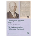  Ontolojinin Işığında Bilgi - Nicolai Hortmann