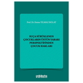  Suça Sürüklenen Çocukların Üstün Yararı Perspektifinden Çocuk Hakları - Emine Yılmaz Bolat