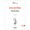  THEMIS İcra ve İflas Hukuku Konu Kitabı - İsmail Ercan 2026