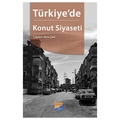 Türkiye'de Konut Siyaseti - Çiğdem Aksu Çam