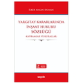  Yargıtay Kararlarında İnşaat Hukuku Sözlüğü - İlker Hasan Duman